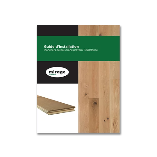 Guide d'installation : Planchers de bois préverni TruBalance